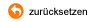 zur�cksetzen